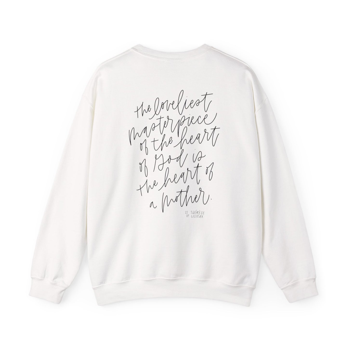 Heart of a Mother | St. Therese of Lisieux Quote Crewneck Sweatshirt